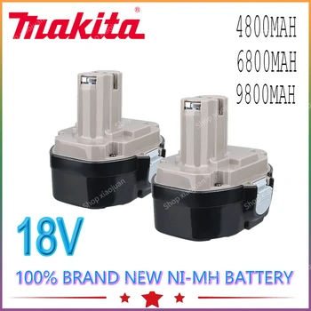 Makita 18V Аккумулятор 6800Ah 9800 мАч 4800 мАч Ni-MH Аккумулятор ReplaceMakita PA18 1822 1823 1833 1834 1835 1835F 192828-1 192829-9